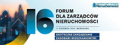 XVI Forum dla Zarządców Nieruchomości 17.06.2026